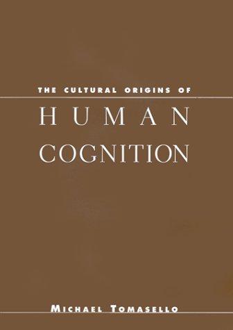 Cover of The Cultural Origins of Human Cognition by Michael Tomasello, plain brown academic hardcover design with the title in serif type